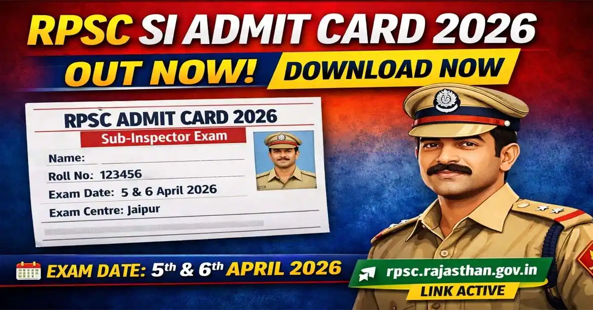 RPSC SI Admit Card 2026